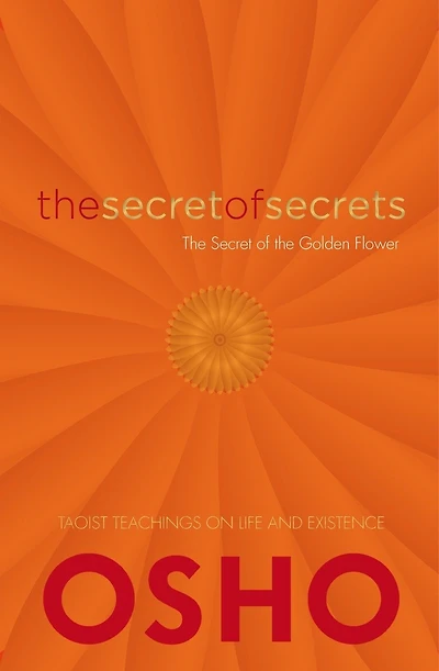 the Secret of Secrets: Secrets Golden Flower
