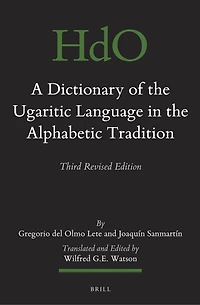 A Dictionary of the Ugaritic Language in the Alphabetic Tradition (2 vols): Third Revised Edition