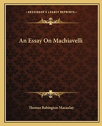 An Essay on Machiavelli