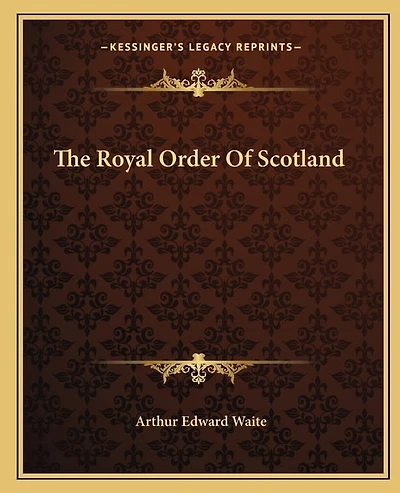 The Royal Order Of Scotland