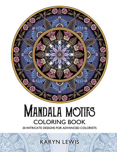 Mandala Motifs Coloring Book: 30 Intricate Designs For Advanced Colorists