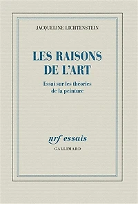 les raisons de l'art: essai sur théories la peinture