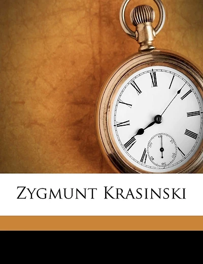 Zygmunt Krasinski; Volume 2