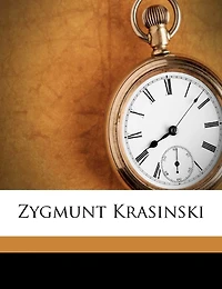 Zygmunt Krasinski; Volume 2