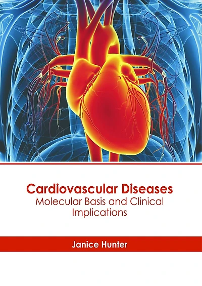 Cardiovascular Diseases: Molecular Basis and Clinical Implications