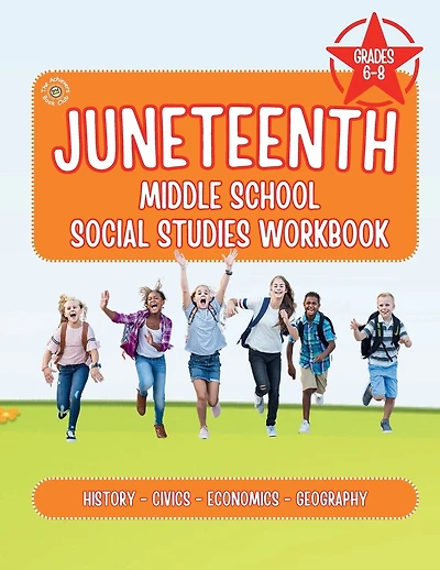The Juneteenth Middle School Social Studies Workbook