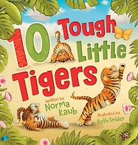 10 Tough Little Tigers