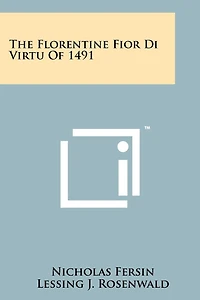 The Florentine Fior Di Virtu Of 1491