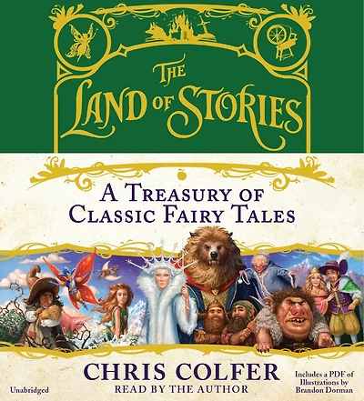 The Land of Stories: A Treasury Classic Fairy Tales