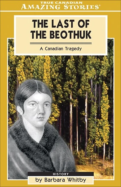 The Last of the Beothuk: A Canadian Tragedy