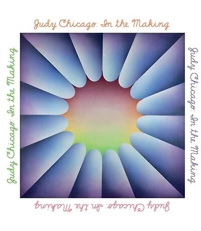 Judy Chicago: A Retrospective