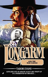 Longarm #421: And The War Clouds