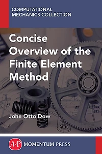 A Concise Overview of the Finite Element Method