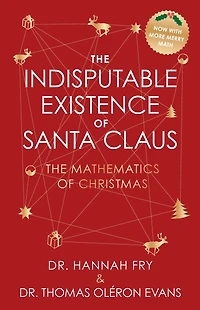 The Indisputable Existence of Santa Claus: Mathematics Christmas