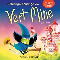 L’étrange échange de Vert mine