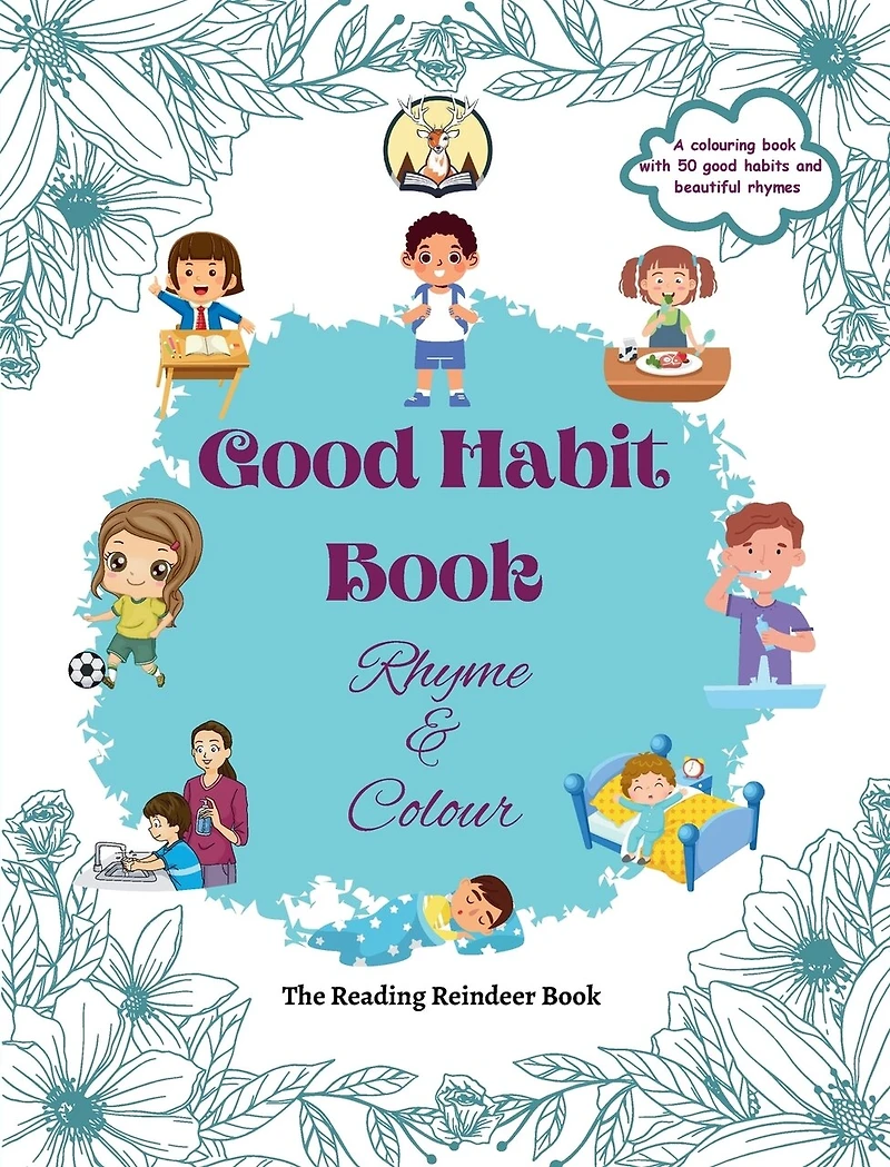 Good Habit Book: Rhyme & Colour - Build Positive Habits Today for a Brighter Tomorrow