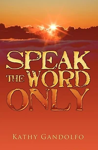 Speak the Word Only