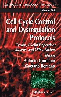 Cell Cycle Control and Dysregulation Protocols