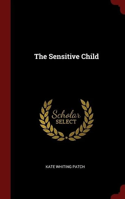 The Sensitive Child