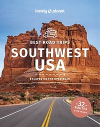 Lonely Planet Best Road Trips Southwest USA 5 5th Ed.