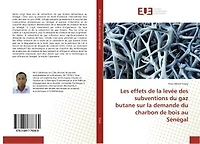 Les effets de la levee des subventions du gaz butane sur la demande du charbon de bois au Senegal