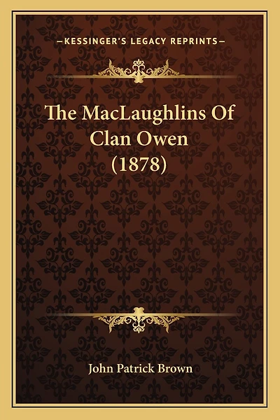 The MacLaughlins Of Clan Owen (1878)