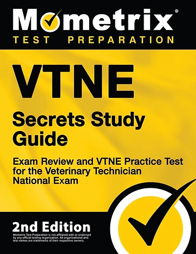 VTNE Secrets Study Guide - Exam Review and VTNE Practice Test for the Veterinary Technician National Exam: []