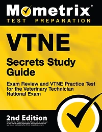 VTNE Secrets Study Guide - Exam Review and VTNE Practice Test for the Veterinary Technician National Exam: []
