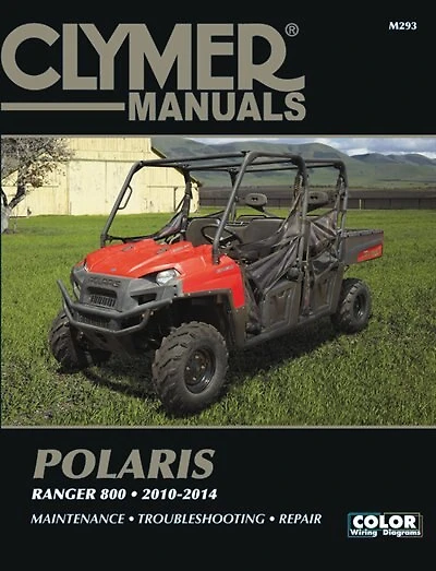 Clymer Polaris Ranger 800, 2010-2014: Maintenance, Troubleshooting, Repair