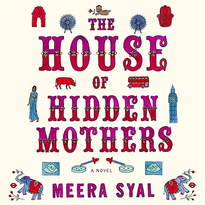 The House of Hidden Mothers Lib/E