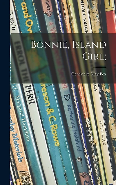 Bonnie, Island Girl;