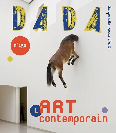 Dada, n°150. L'art contemporain