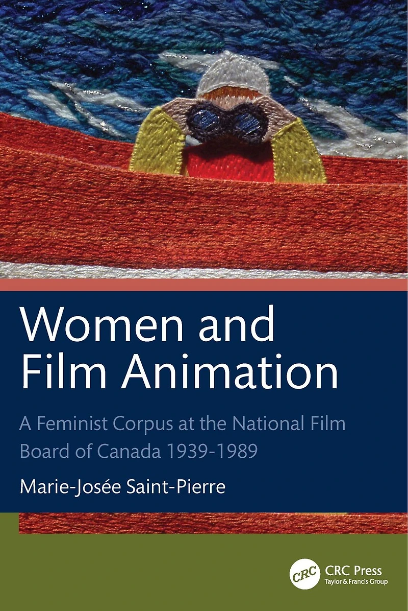 Women and Film Animation: A Feminist Corpus at the National Board of Canada 1939-1989