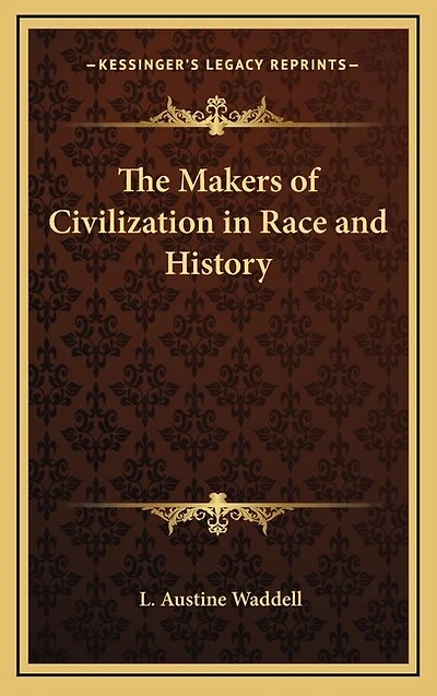 The Makers of Civilization in Race and History