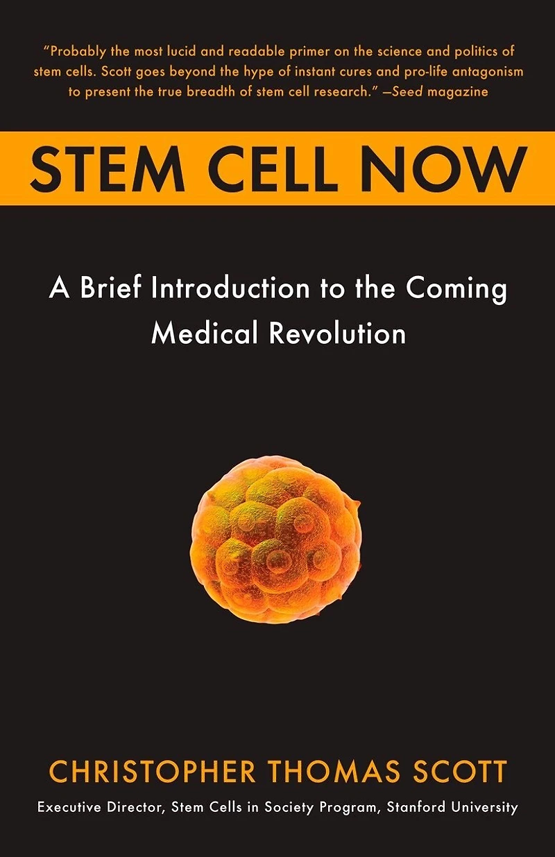 Stem Cell Now: A Brief Introduction To The Coming Of Medical Revolution
