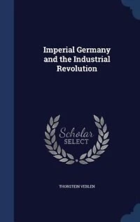 Imperial Germany and the Industrial Revolution