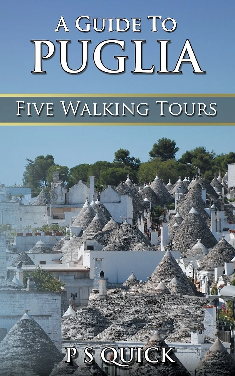 A Guide to Puglia: Five Walking Tours
