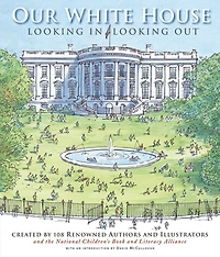 Our White House: Looking In, Out