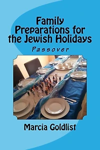 Family Preparations for the Jewish Holidays: Passover