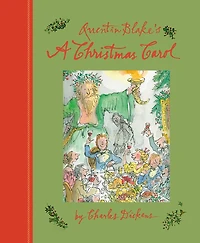 Quentin Blake's A Christmas Carol: 2015 Edition