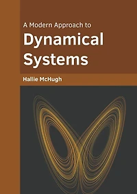 A Modern Approach to Dynamical Systems