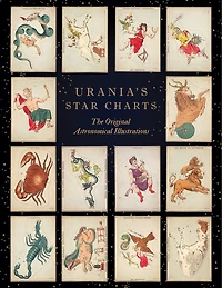 Urania's Star Charts: The Original Astronomical Illustrations