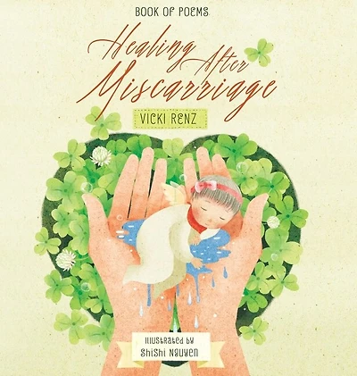 Healing After Miscarriage Book of Poems