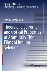 Theory Of Electronic And Optical Properties Atomically Thin Films Indium Selenide