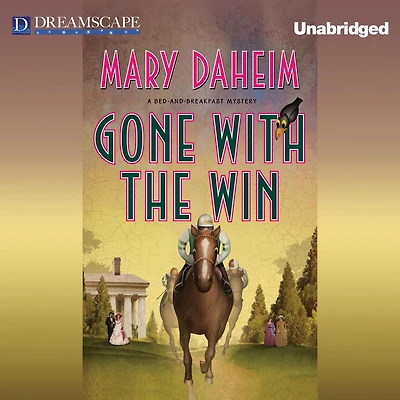 Gone with the Win: A Bed-and-Breakfast Mystery