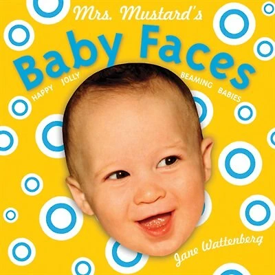 Mrs. Mustard's Baby Faces: Happy Jolly Beaming Babies Revised and Enlarged Edition