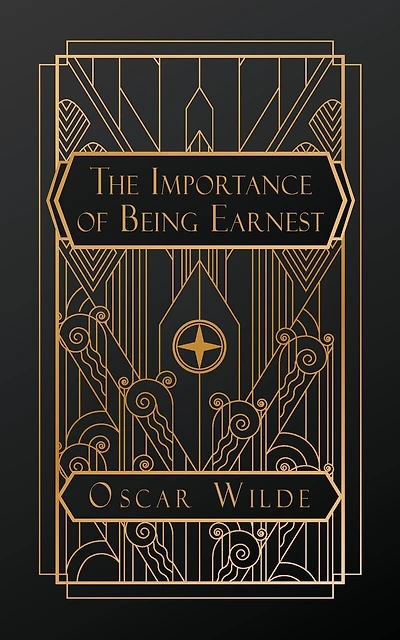 The Importance of Being Earnest