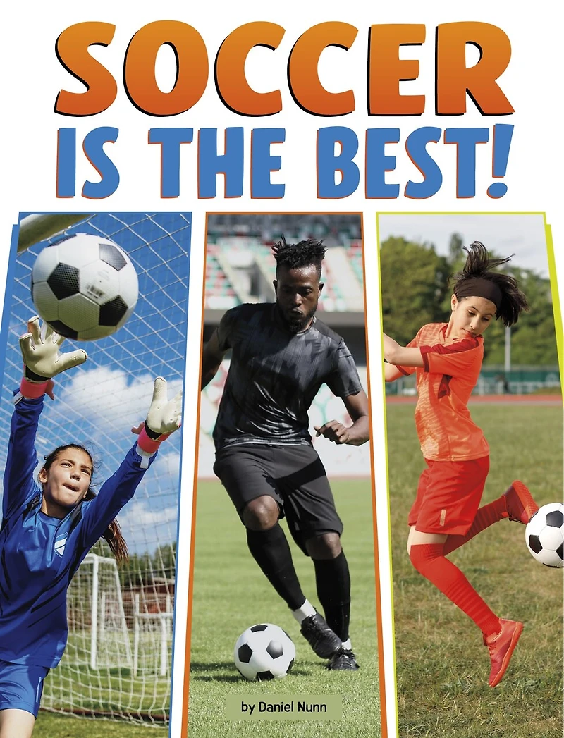 Soccer Is the Best!