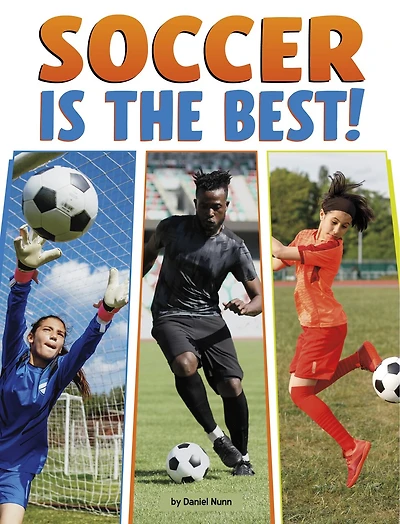 Soccer Is the Best!