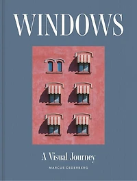 Windows: A Visual Journey